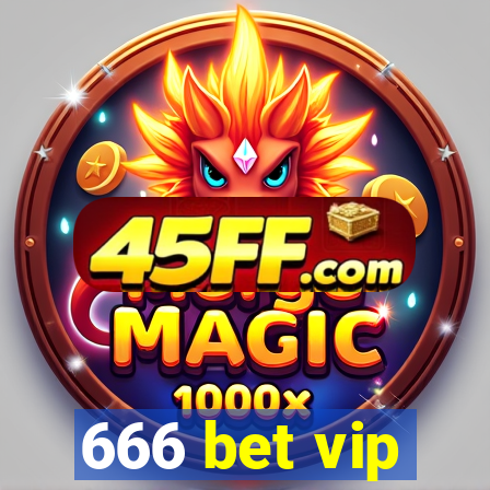 666 bet vip